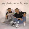 Darako - Que Bonita Que Es La Vida - Single